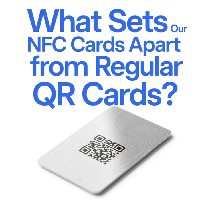 NFC - What Sets Our NFC Cards Apart from Regular QR Cards? Both can ...