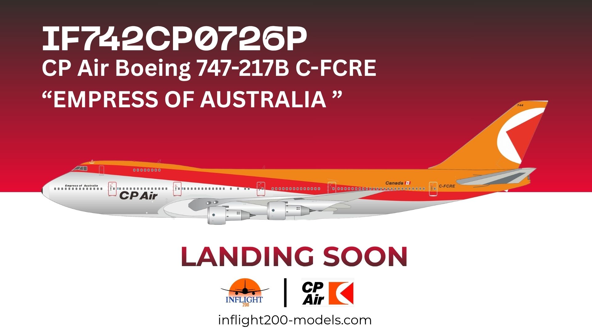✈️ LANDING SOON: IF742CP0726P - CP Air Boeing 747-217B C-FCRE A
