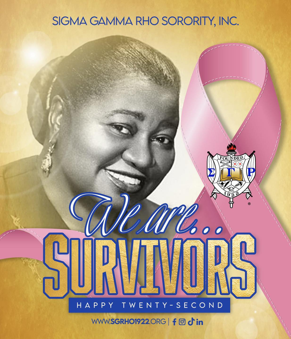 Eta - We are… SURVIVORS. Happy 22nd! Sigma Gamma Rho stands in royal ...