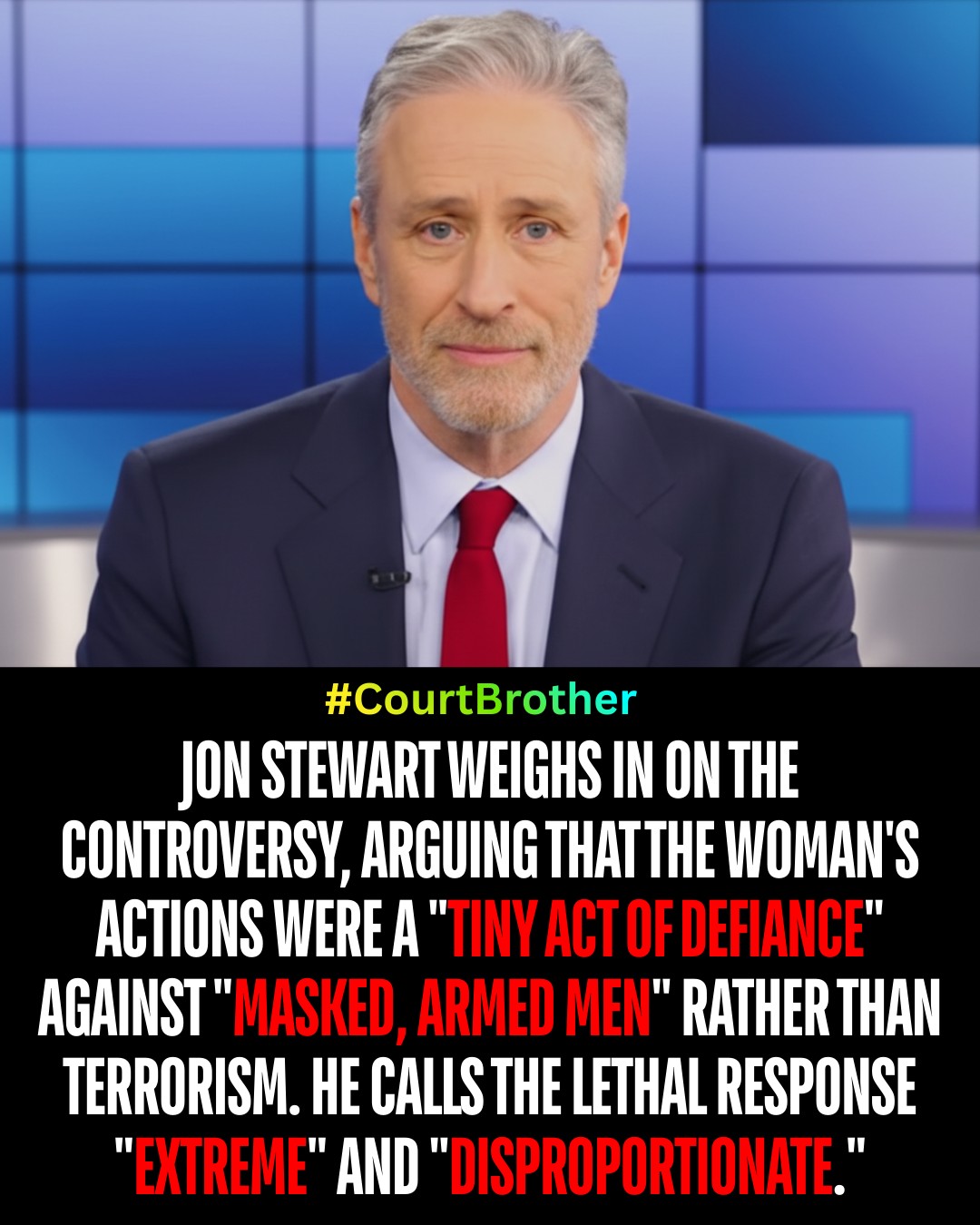 Court - 🚨 Jon Stewart Defends Renee Good: Calls Confrontation A 