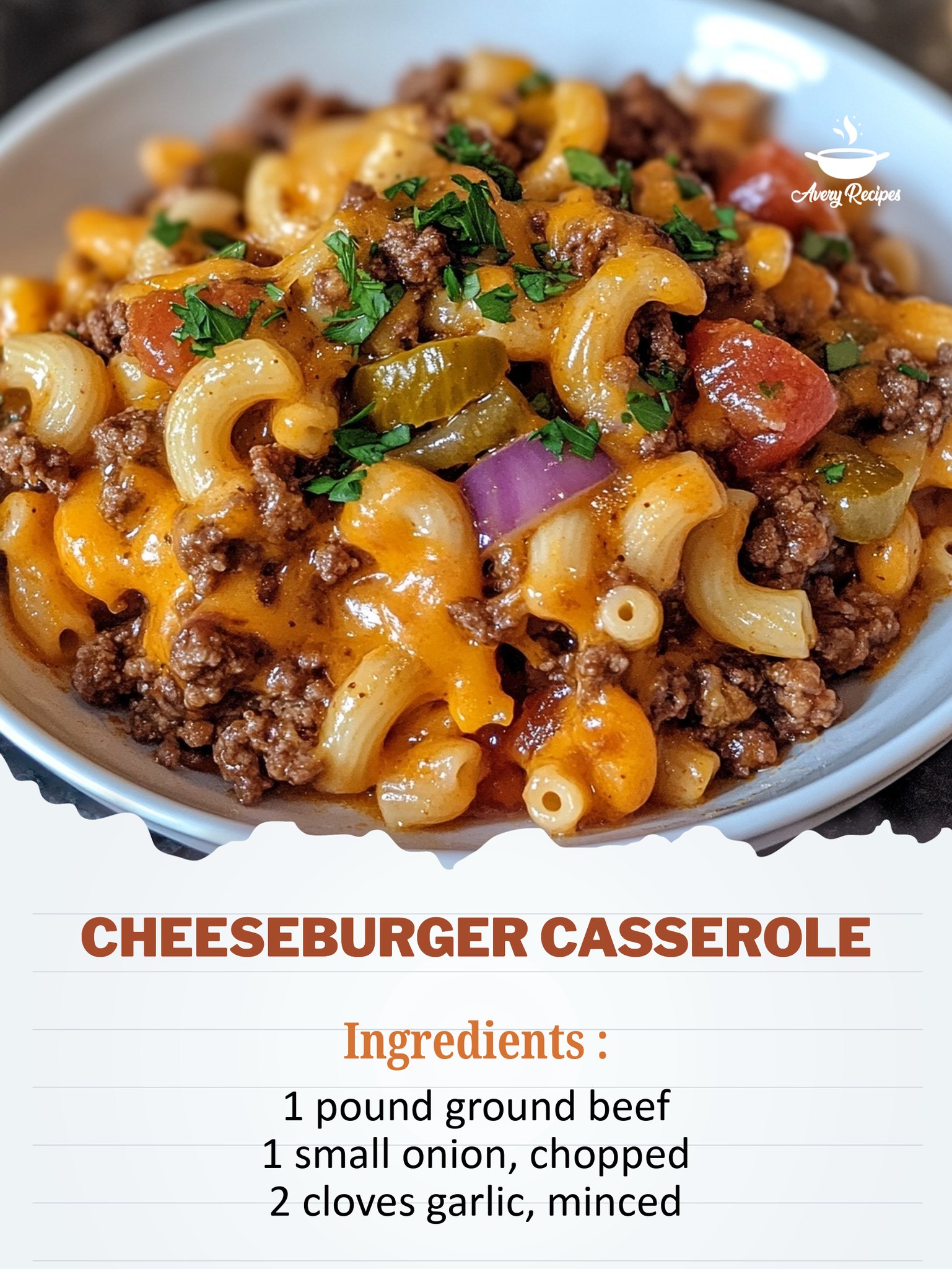 Avery - Cheeseburger Casserole Hearty Cheeseburger Casserole with a