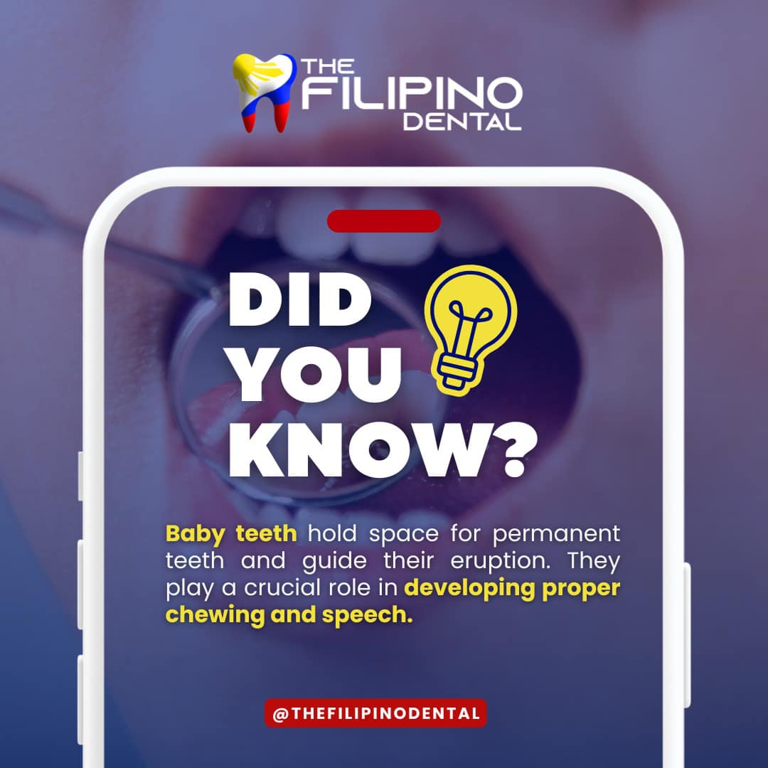The Filipino - Did you know? 🦷 Baby teeth play a big role in your child ...