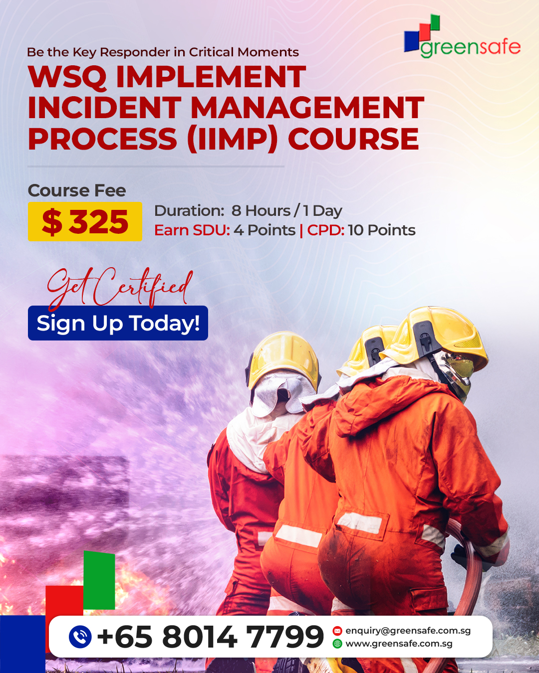 Greensafe - Step up as a confident first responder with the WSQ ...