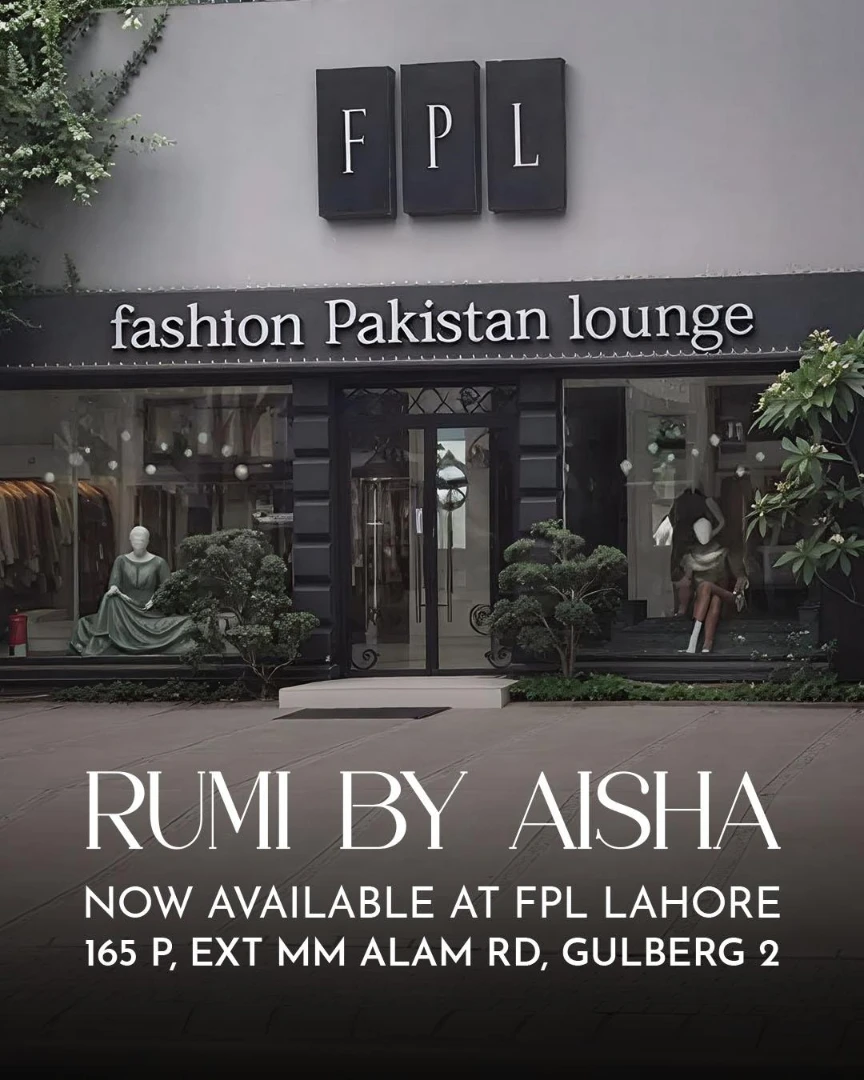Rumi - Rumi By Aisha is now at FPL Gulberg. Step into a world where ...