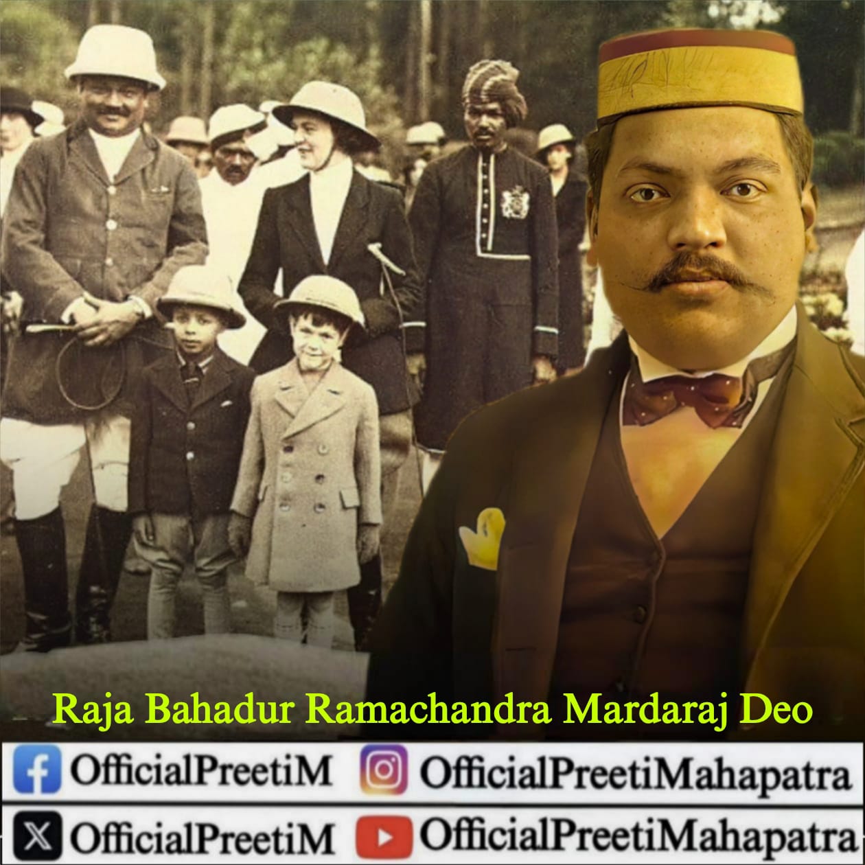 Preeti - A true architect of Odisha’s progress, Raja Bahadur ...
