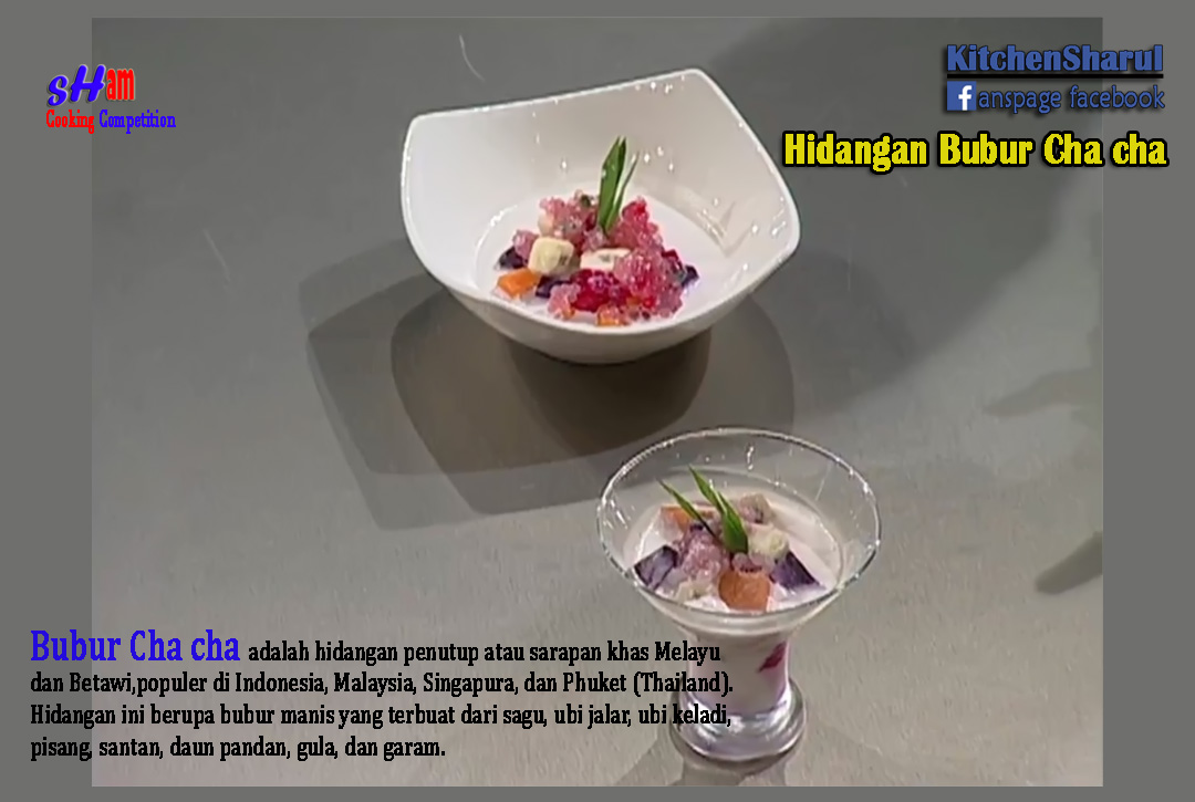 Cooking - Bubur chacha adalah hidangan penutup atau sarapan khas Melayu ...