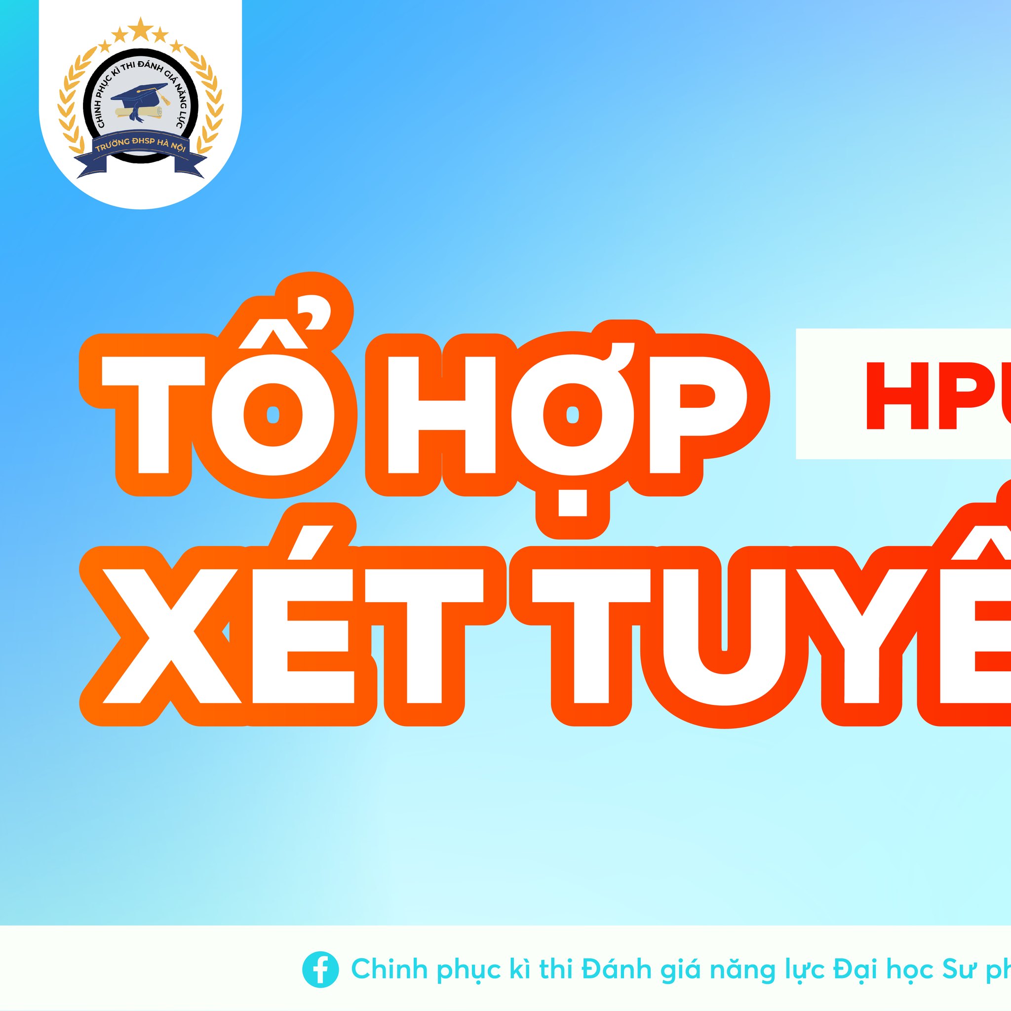 💥 TỔ HỢP XÉT TUYỂN PHƯƠNG THỨC VÀO HPU2 – DÀNH CHO KẾT QUẢ THI ĐGNL SP2 ...