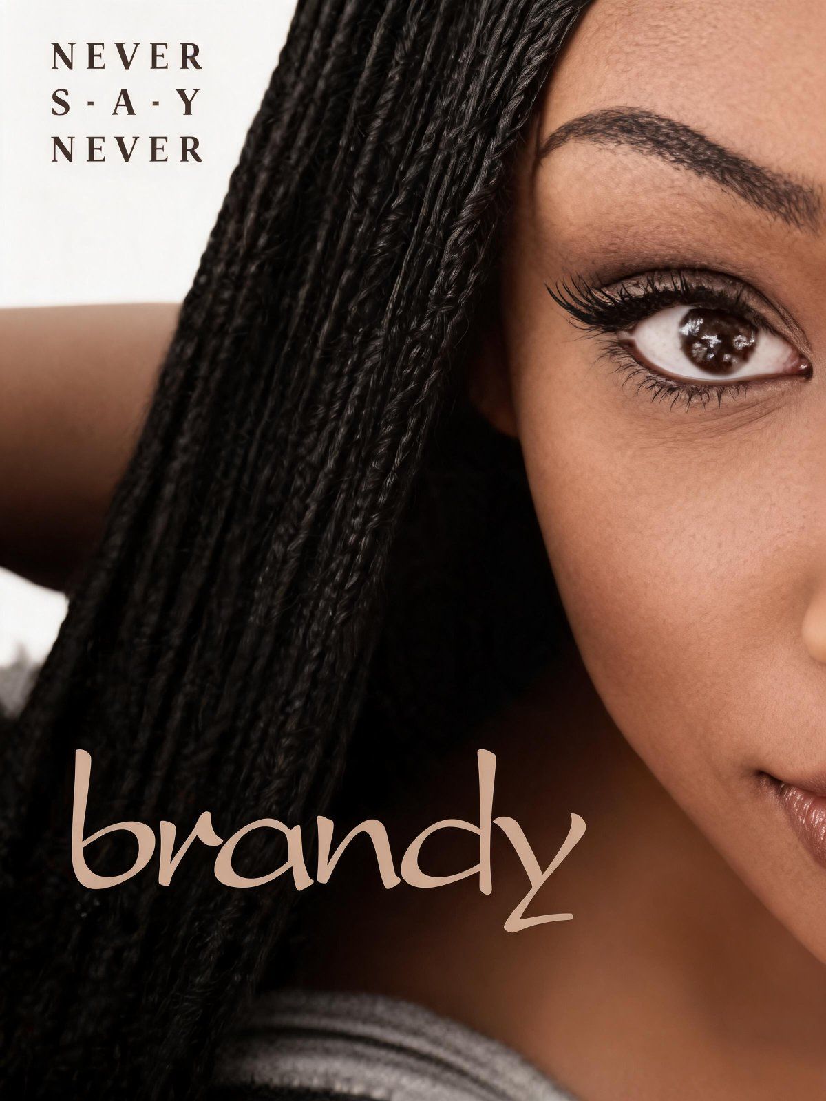 Brandy's 'Never Say Never' album reaches 21 million sales