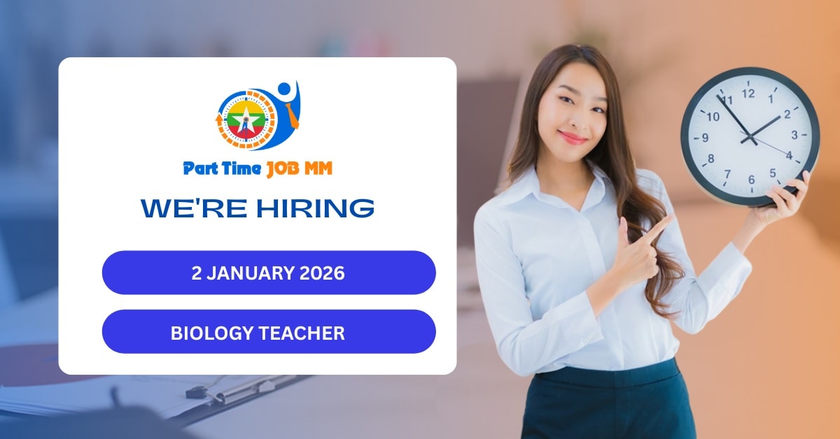 Part Time Job - MM | Yangon