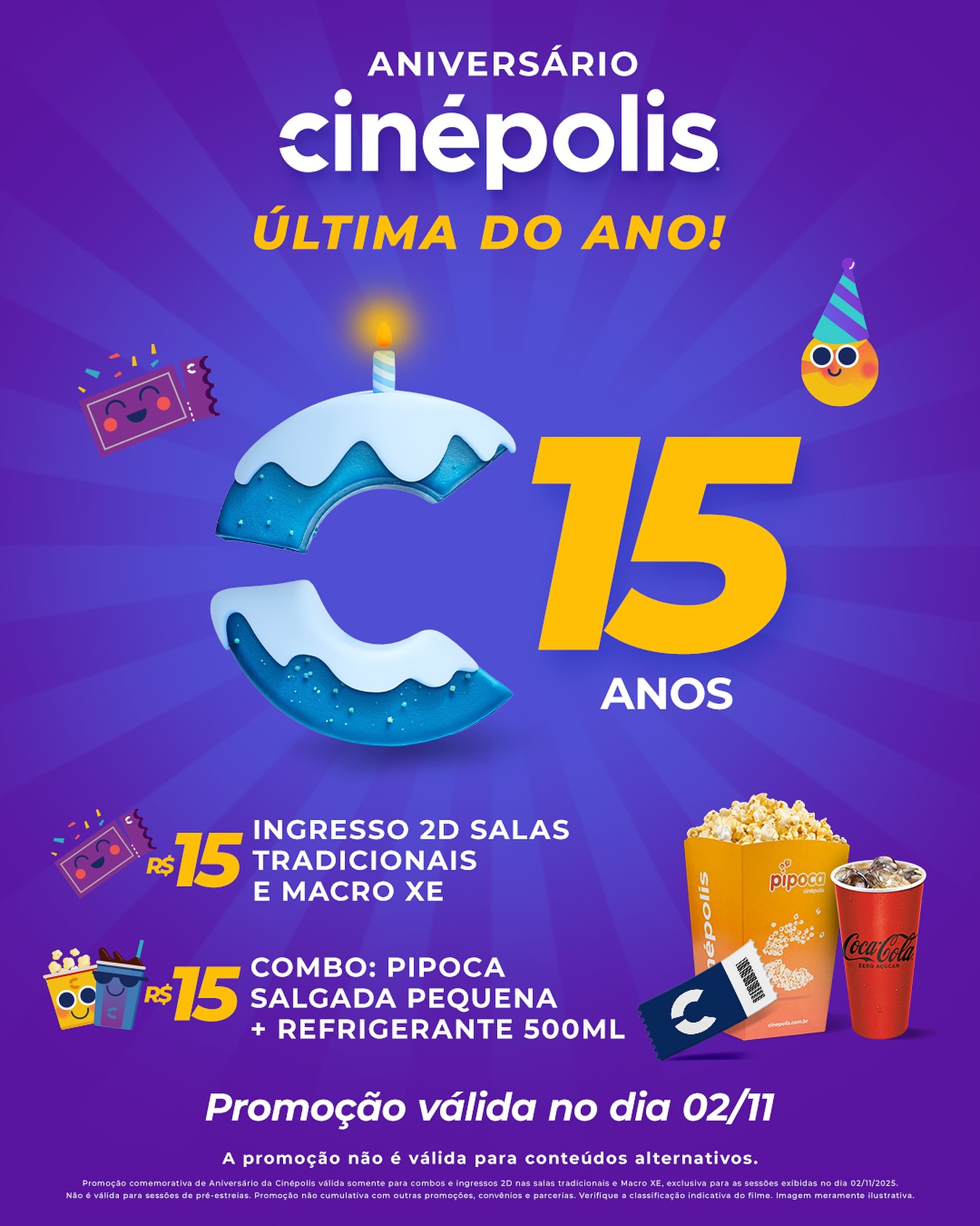Cinépolis - Hoje é dia de festa na Cinépolis! 🥳 Estamos comemorando 15 ...