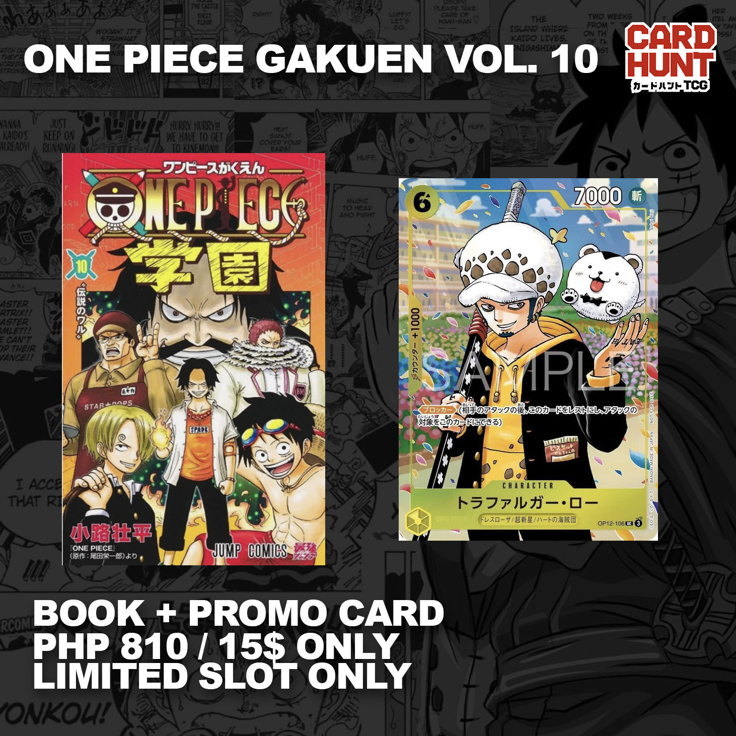 ONE PIECE GAKUEN VOLUME 10 W/ FOIL PROMO CARD LIMITED SLOT ONLY