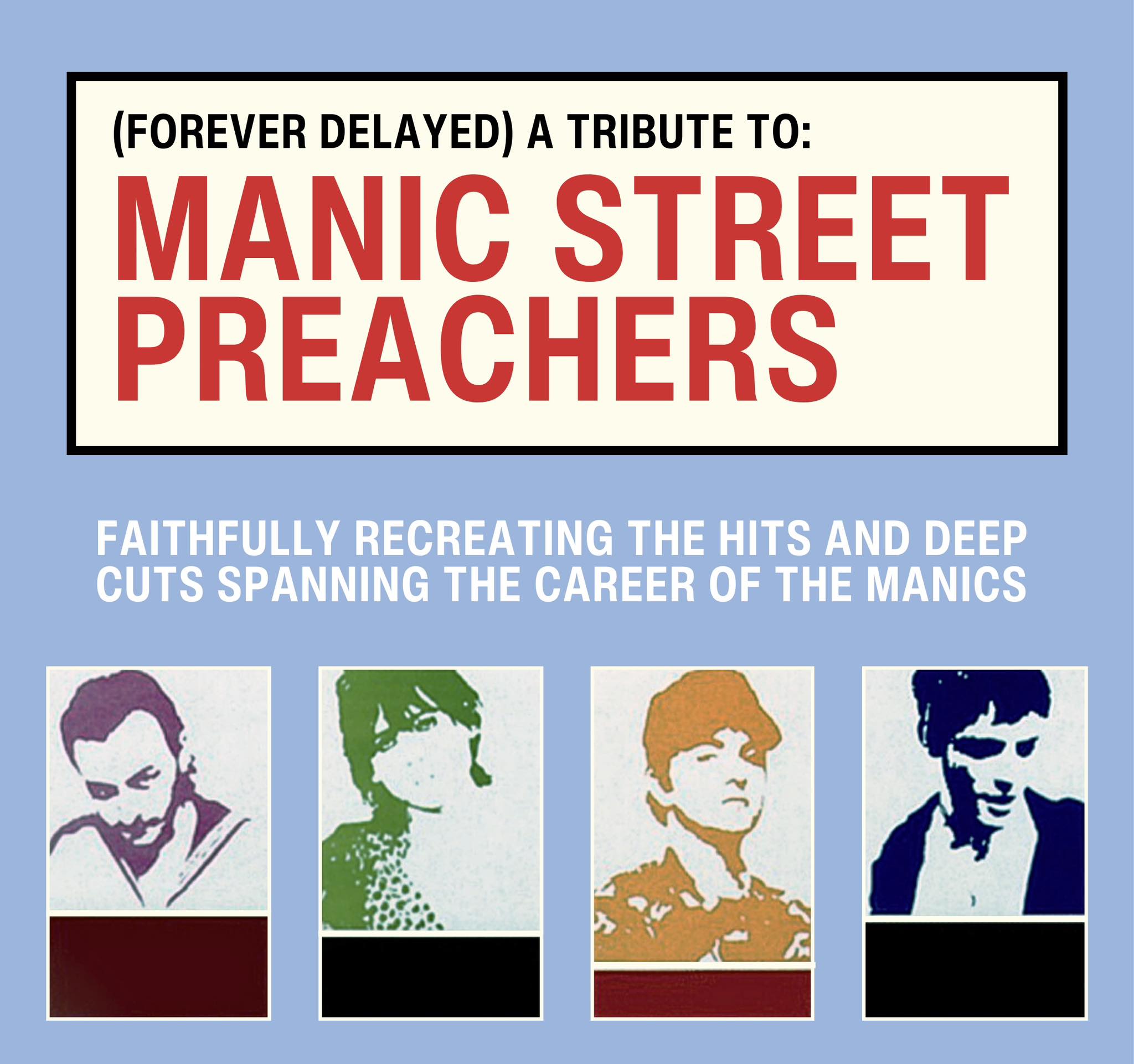 Forever Delayed : A Tribute To Manic Street Preachers | Newcastle 