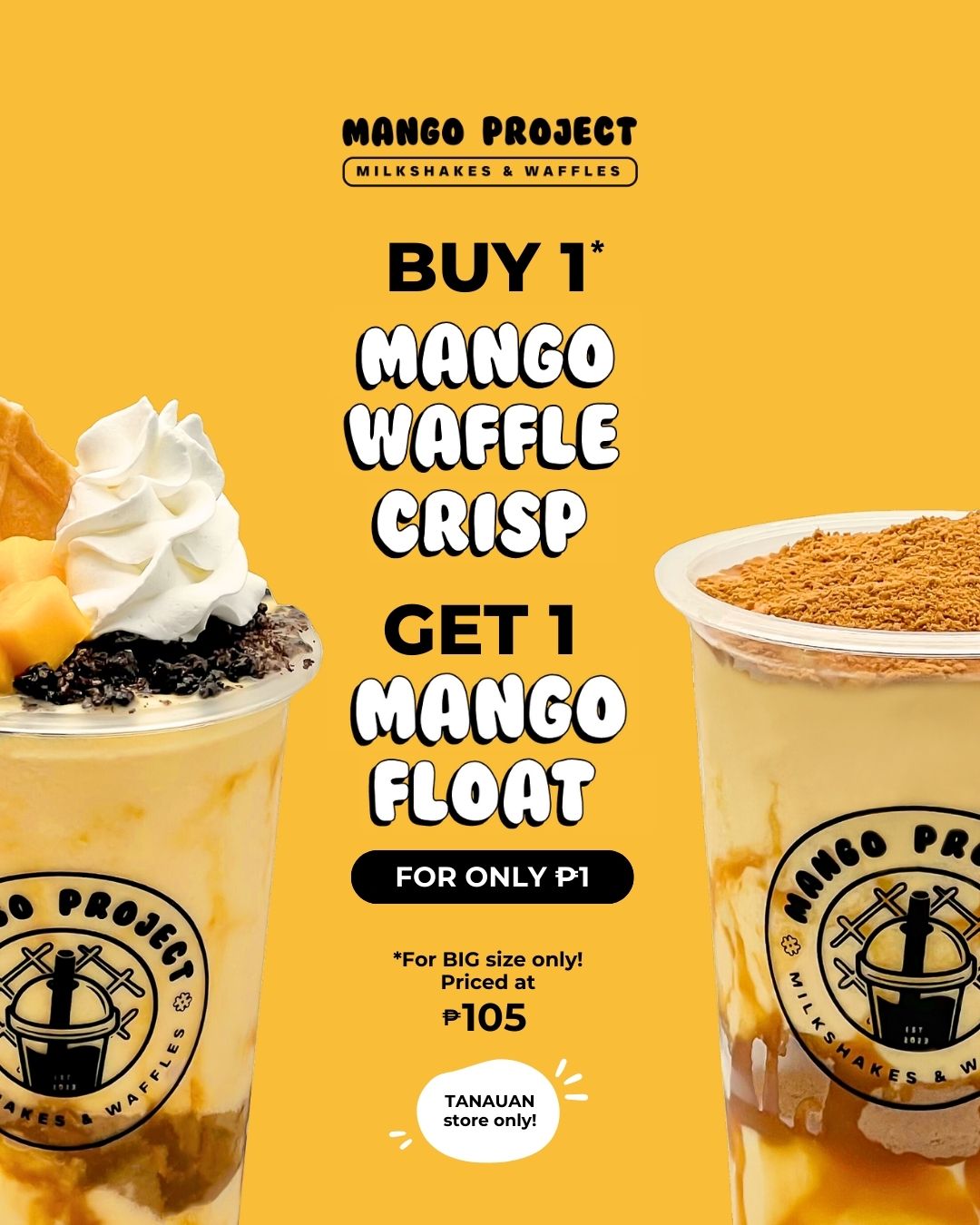 𝗕𝗨𝗞𝗔𝗦 𝗡𝗔 𝗔𝗡𝗚 𝗣𝟭𝗦𝗢... - Mango Project Milkshakes and Waffles