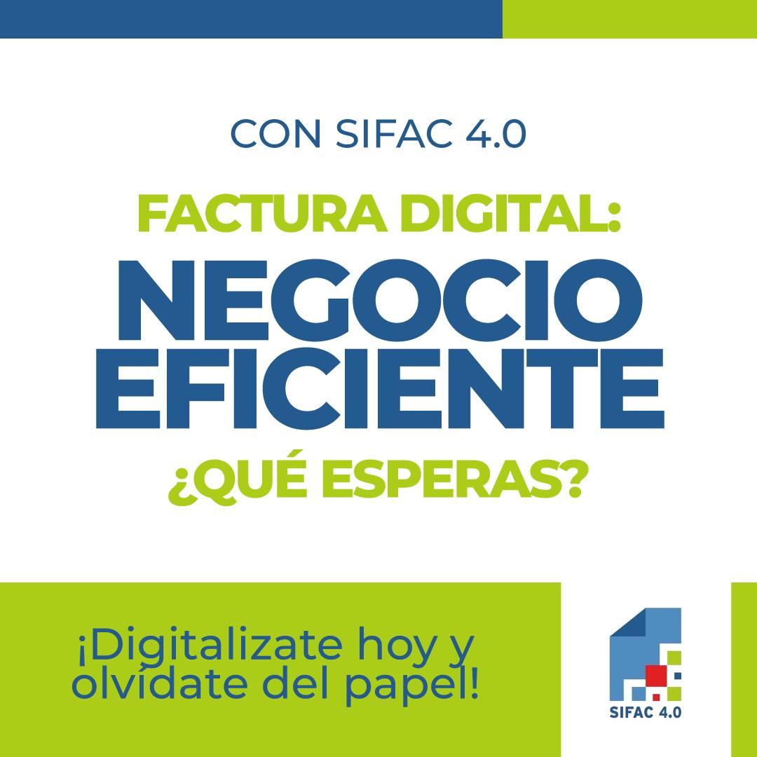 SIFAC - Factura Digital, Negocio Eficiente 💻 ¿Listo para dar el ...