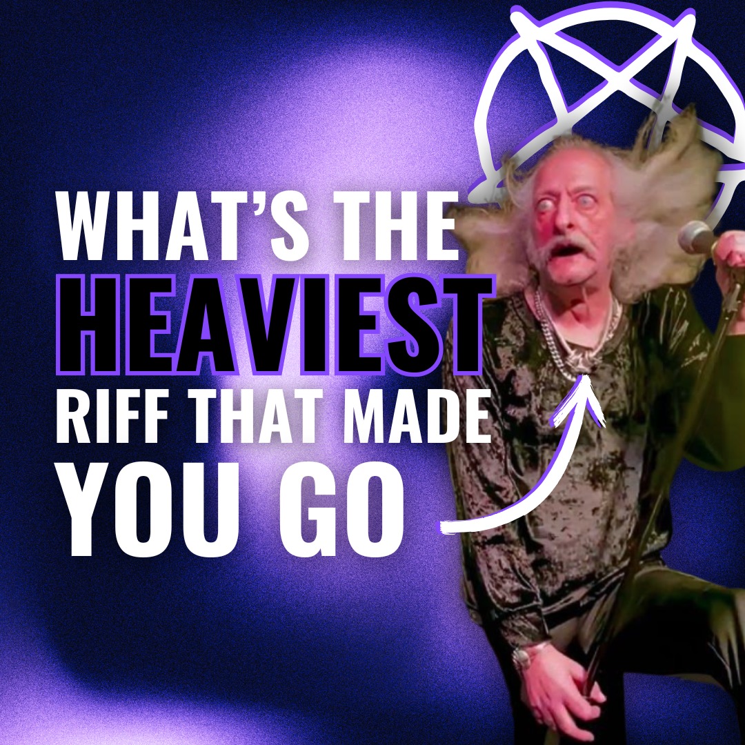 Modern - What is the heaviest riff that made you pull a face like that ...