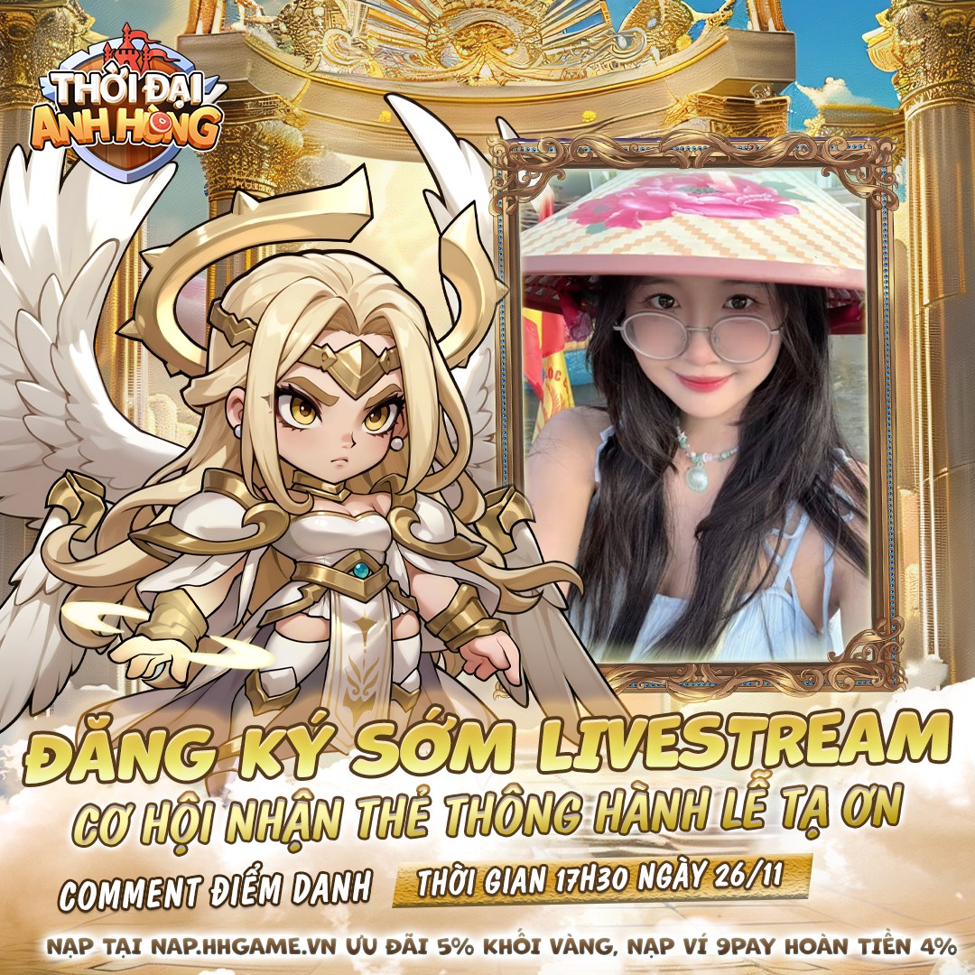 Thời - 🔥🎁 ĐĂNG KÝ TRƯỚC LIVESTREAM – SĂN THẺ THÔNG HÀNH GIÁ TRỊ! 🎁🔥 ...