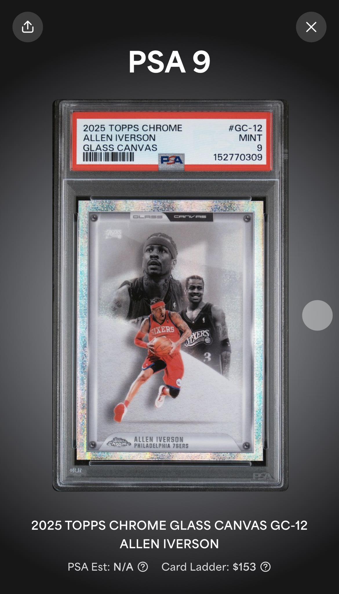 Allen Iverson 2025 Topps Chrome Glass Canvas card graded PSA 9