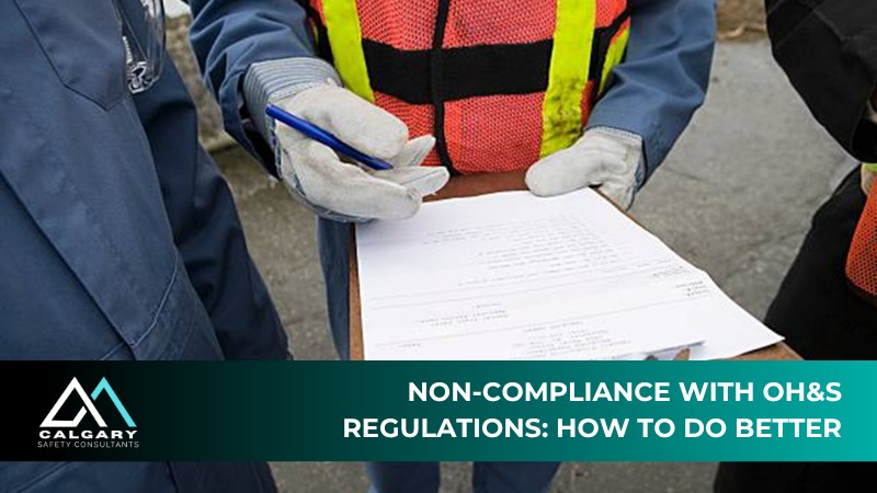 Calgary - Struggling with OH&S non-compliance in Canada? Learn how to ...