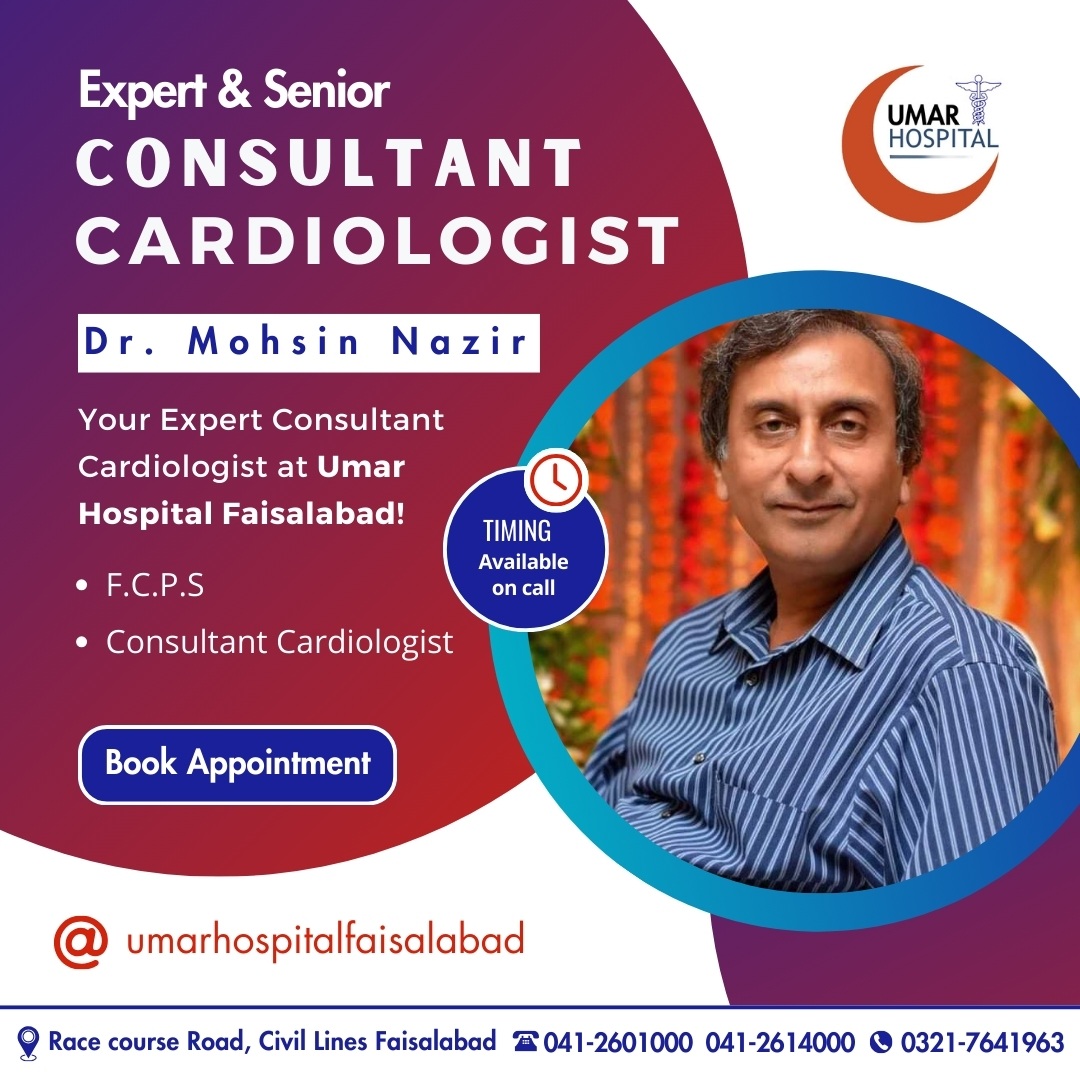 Umar - 🌟 𝐘𝐨𝐮𝐫 𝐄𝐱𝐩𝐞𝐫𝐭 𝐂𝐨𝐧𝐬𝐮𝐥𝐭𝐚𝐧𝐭 𝐂𝐚𝐫𝐝𝐢𝐨𝐥𝐨𝐠𝐢𝐬𝐭 𝐚𝐭 𝐔𝐦𝐞𝐫 𝐇𝐨𝐬𝐩𝐢𝐭𝐚𝐥 ...