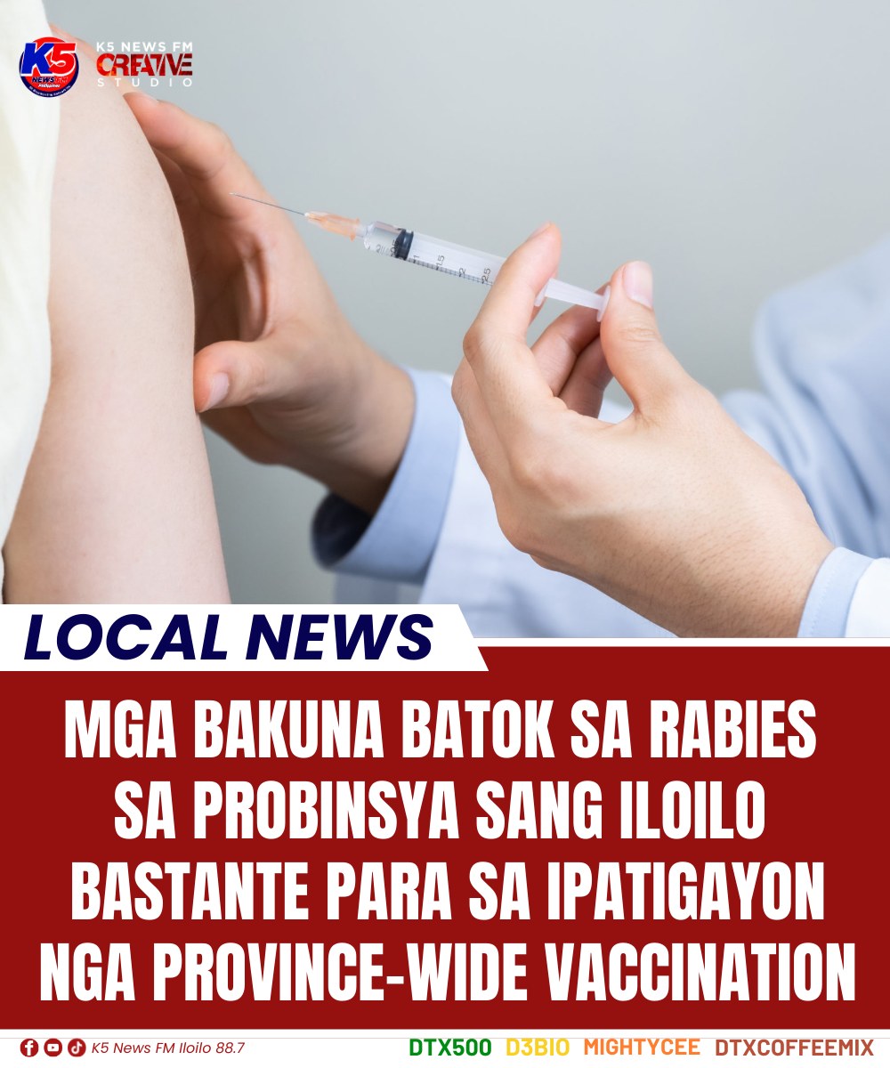 K5 - MGA BAKUNA BATOK SA RABIES SA PROBINSYA SANG ILOILO BASTANTE PARA ...