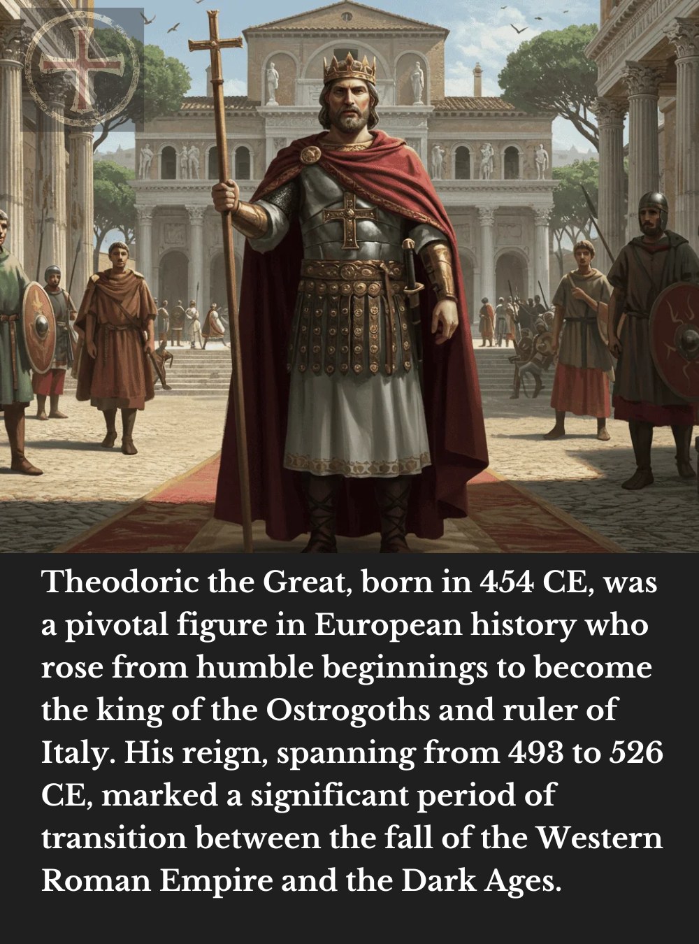 Theodoric The Great: The Goth Who... - Dark Ages History | Facebook