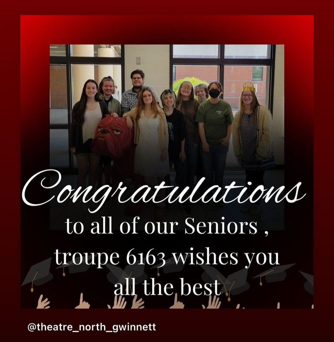 Congratulations to the Class of... - Theatre North Gwinnett