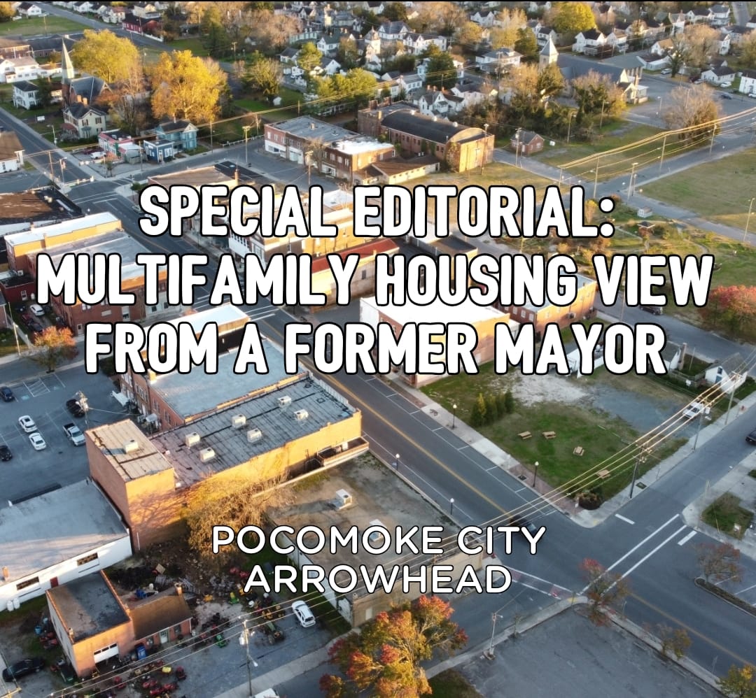 Pocomoke - SPECIAL EDITORIAL: MULTIFAMILY HOUSING VIEW FROM A FORMER ...
