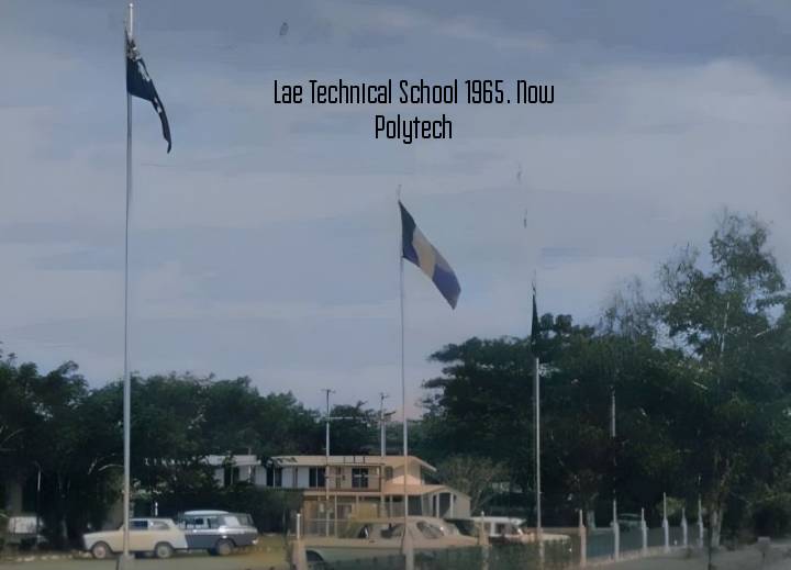 Morobe - Lae Technical School 1965. Now Polytech. Thank you ABC ...