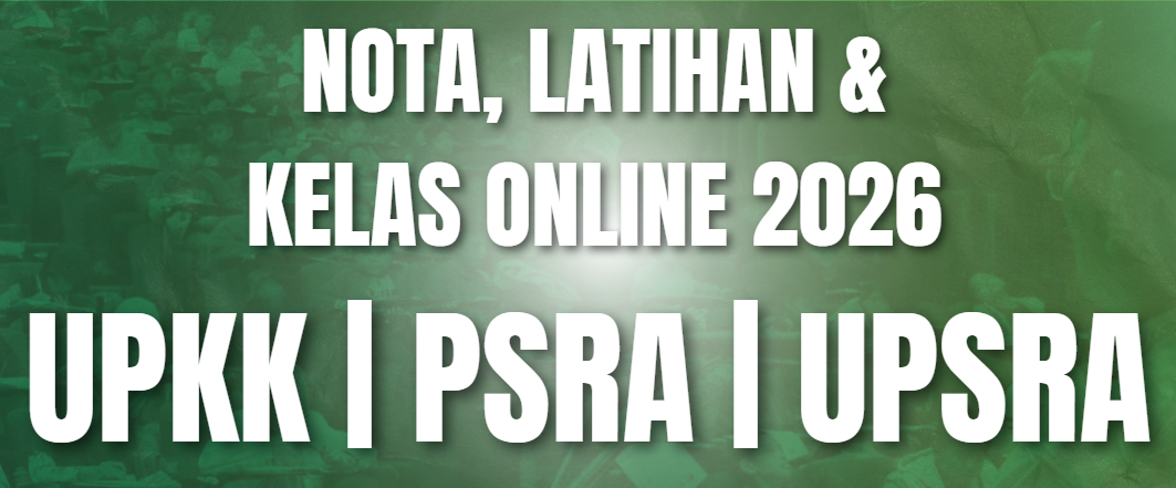 Nota Latihan & Kelas Online UPKK, PSRA, UPSRA, PKSK | Shah Alam