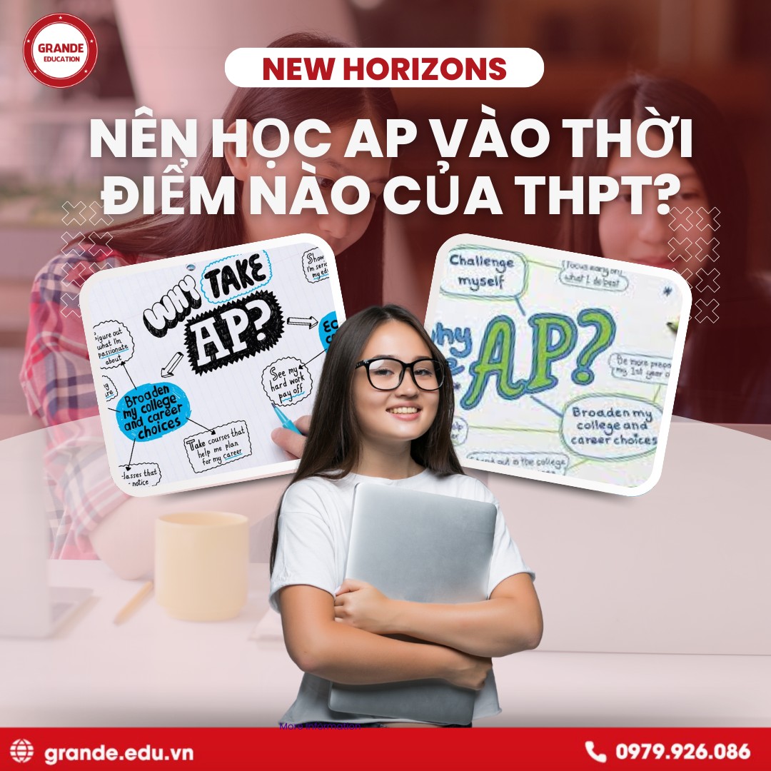 Grande - 🤔🤔 BẠN NÊN BẮT ĐẦU HỌC AP (ADVANCED PLACEMENT) VÀO THỜI ĐIỂM ...