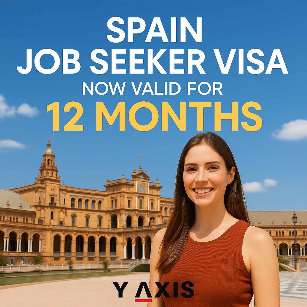 Y-Axis - 🚨🌍 Spain’s Job Seeker Visa Just Got a Massive Upgrade – Valid ...