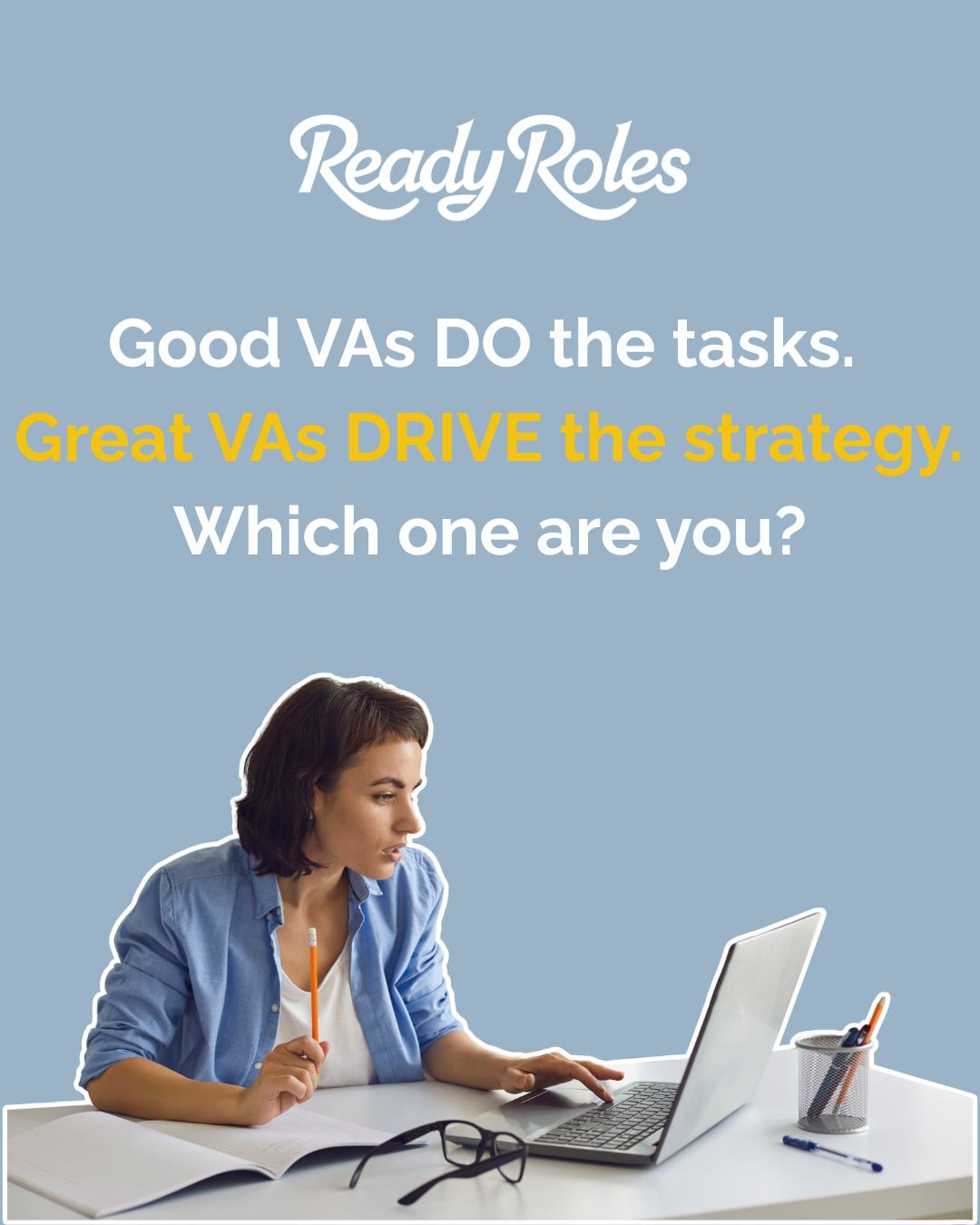 Join - Good VAs DO the tasks. Great VAs DRIVE the strategy. Which one ...