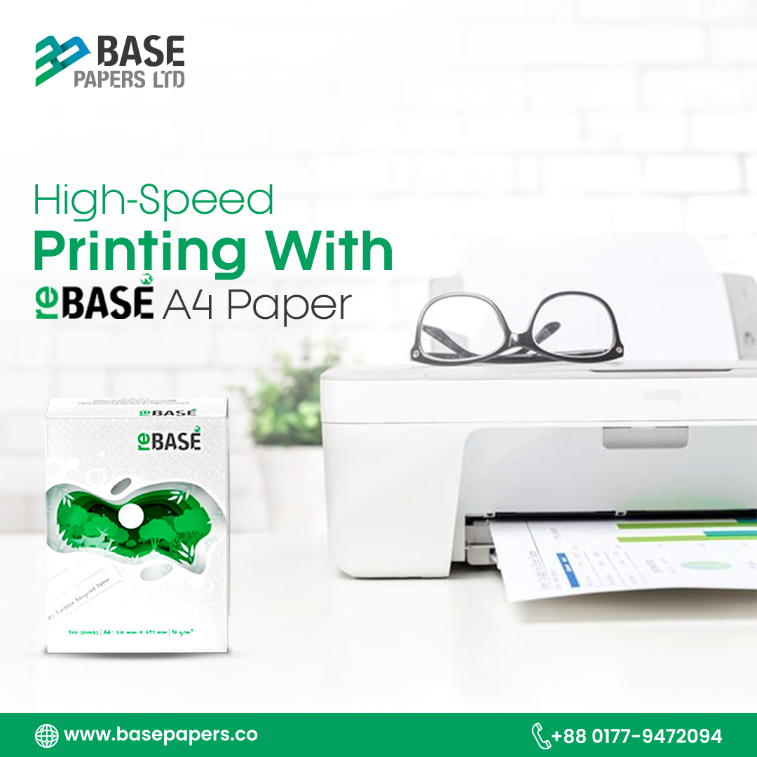 Base - Experience High-Speed, Jam-Free Printing with reBASE A4 Paper ...