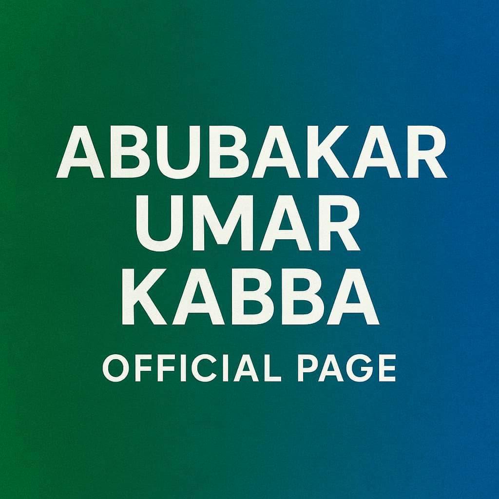 OFFICIAL PAGE OF ABUBAKAR UMAR KABBA FROM KENEMA | Facebook