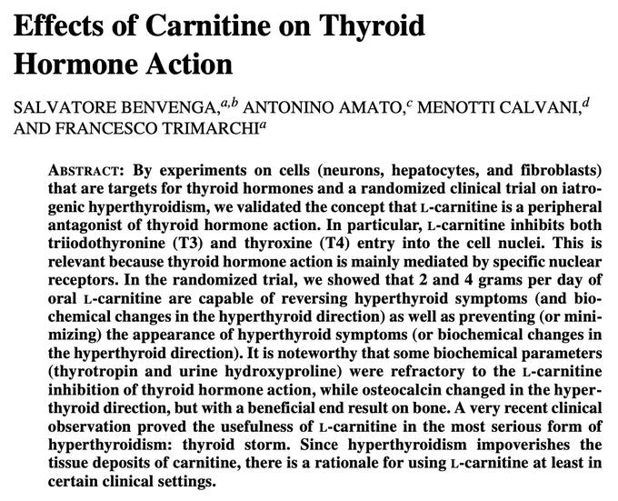 l carnitine thyroid reddit L-carnitine supplementation at doses of 2–4 g/day has been shown in a randomized, double-blind, placebo-controlled trial by Salvatore Benvenga to reverse and prevent symptoms of iatrogenic hyperthyroidism in women receiving TSH-suppressive levothyroxine Glutathione is one of Size:135g lasting effect
