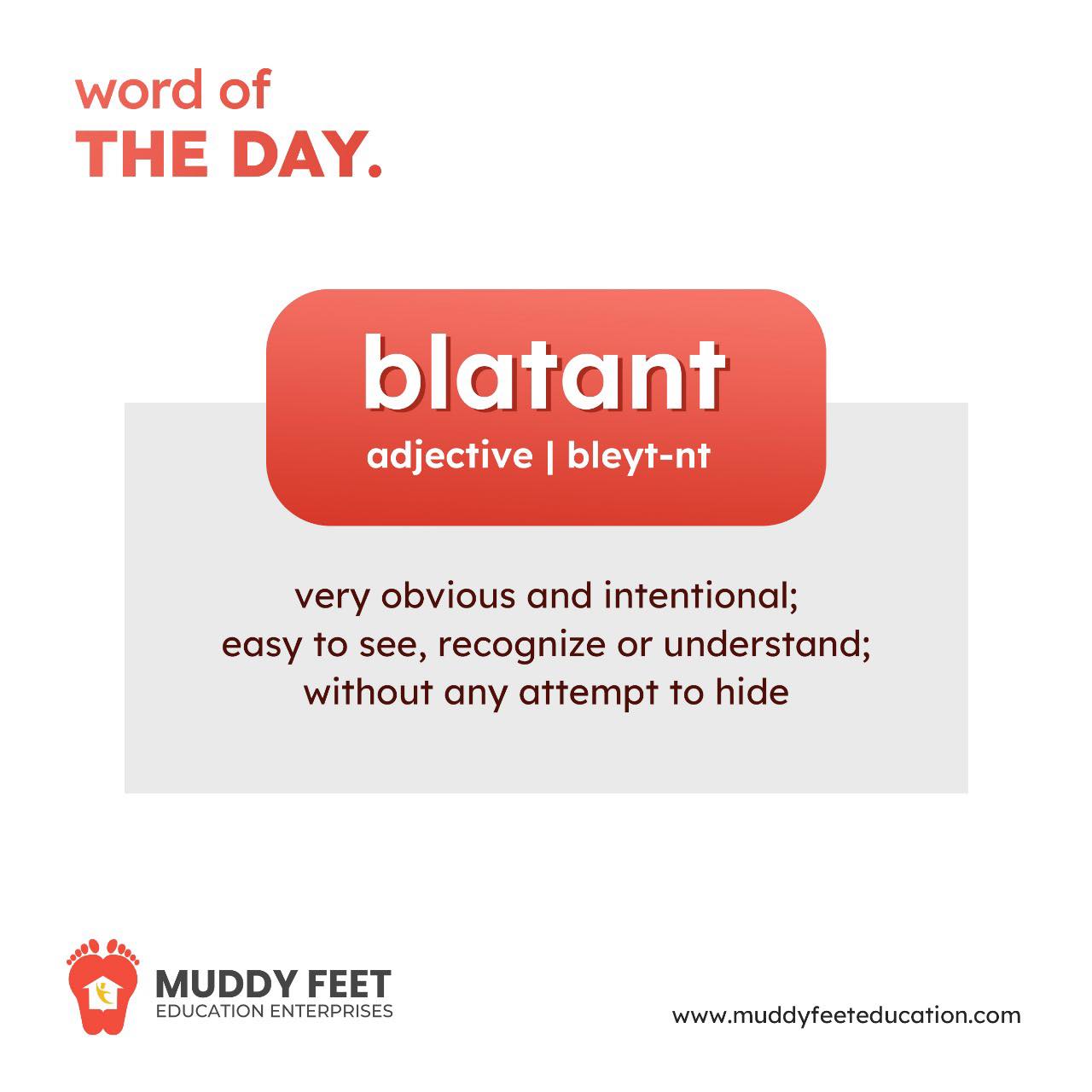 Muddy - Word of the Day: blatant Ever seen someone break the rules ...