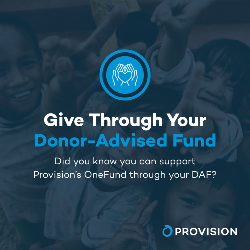 Provision - Do you have a Donor-Advised Fund (DAF)? You can make a ...