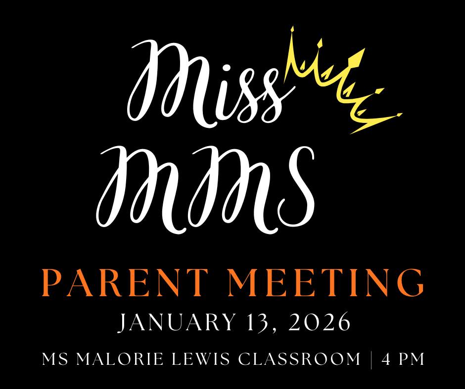 MMS - There will be a mandatory Parent Meeting for all Miss MMS pageant ...