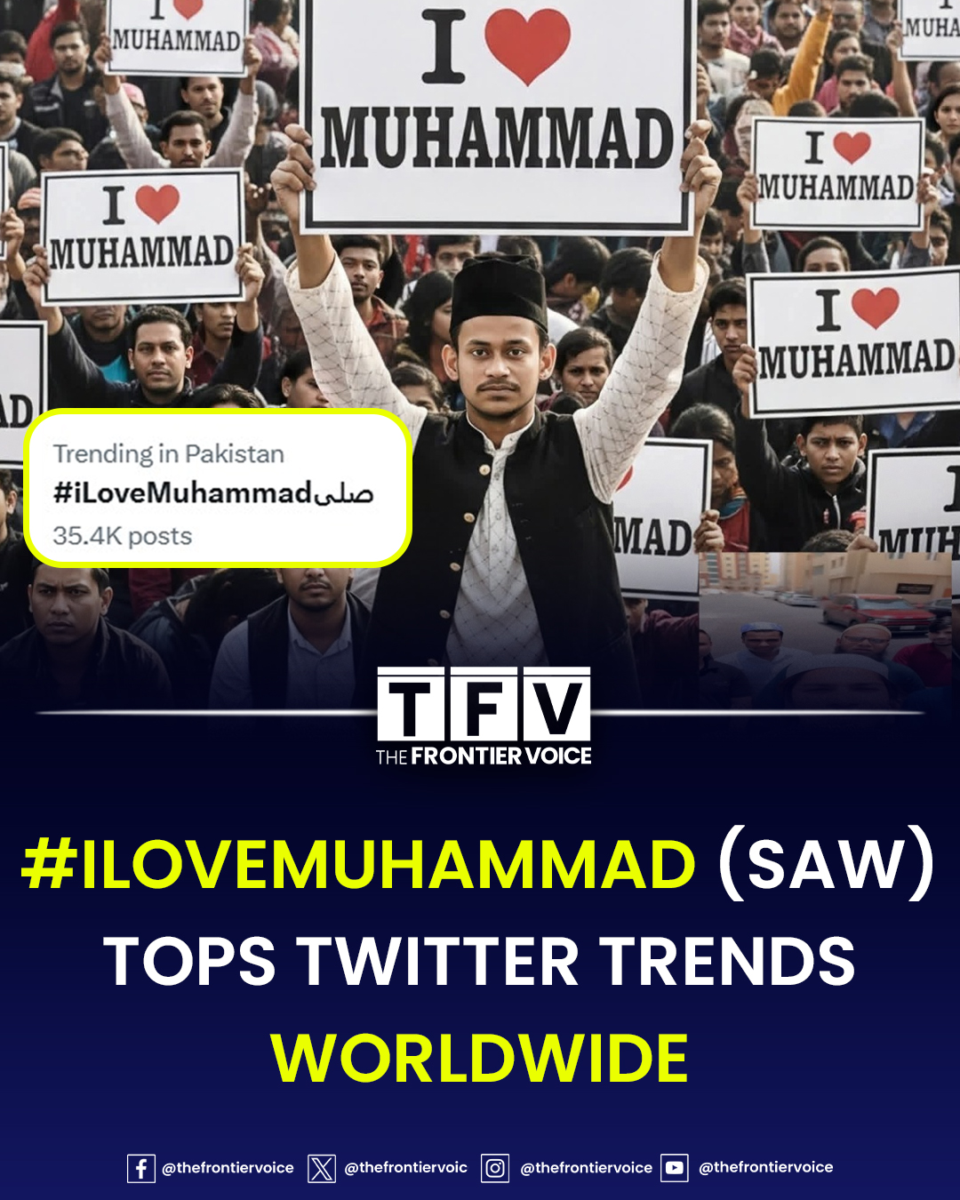 The hashtag #iLoveMuhammad (SAW) has... - The Frontier Voice | Facebook