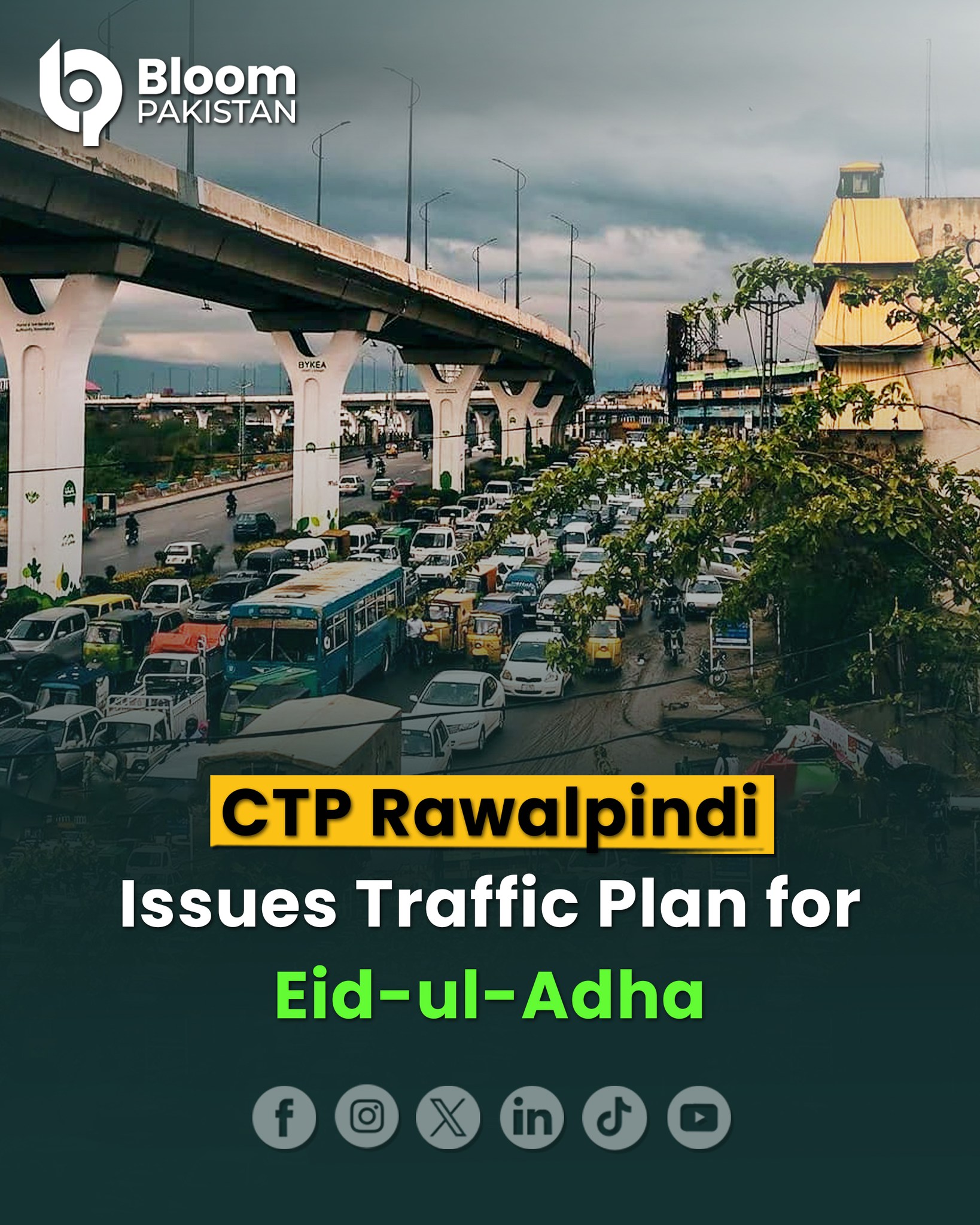 Bloom - CTP Rawalpindi Issues Traffic Plan for Eid-ul-Adha # ...