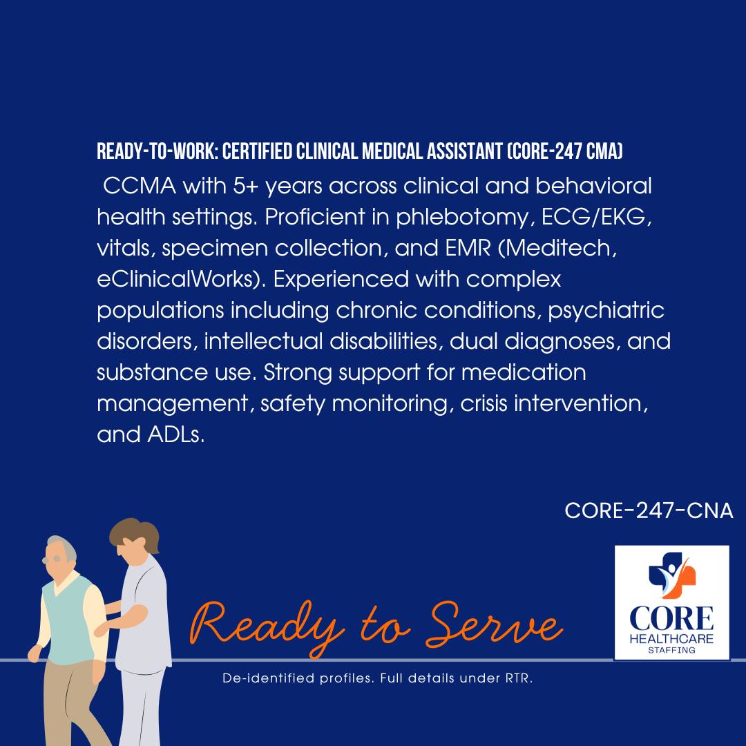 🌟 Featured CMA Ready to Work in... - Core Healthcare Staffing | Facebook