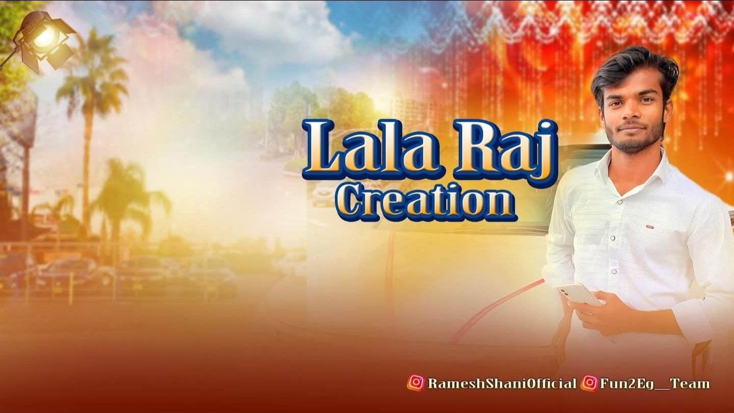 Lala Raj Creation | Muzaffarpur