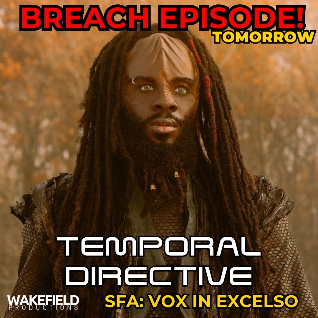Temporal - Temporal Directive BREACH Episode – Discussing the all new ...