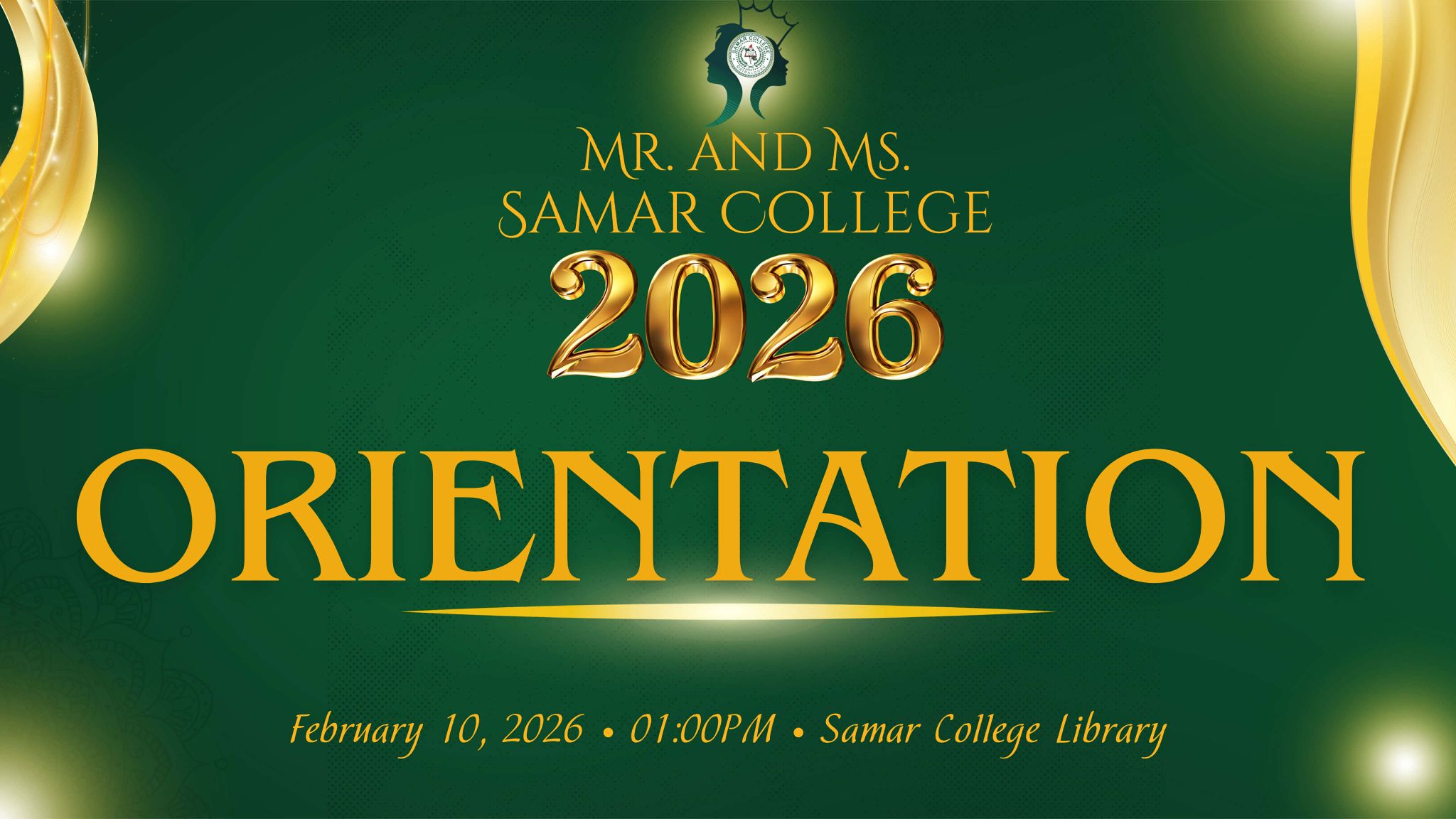 𝑴𝒓. 𝒂𝒏𝒅 𝑴𝒔. 𝑺𝒂𝒎𝒂𝒓 𝑪𝒐𝒍𝒍𝒆𝒈𝒆 2026 𝑶𝒓𝒊𝒆𝒏𝒕𝒂𝒕𝒊𝒐𝒏 The Mr. and Ms. Samar ...