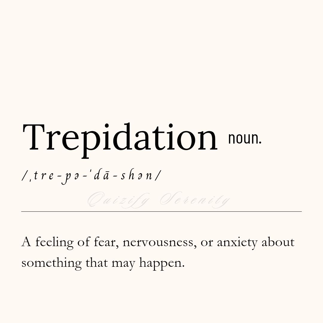 Quizify - Improve your Vocabulary!📚💡 Featured word: Trepidation Example ...