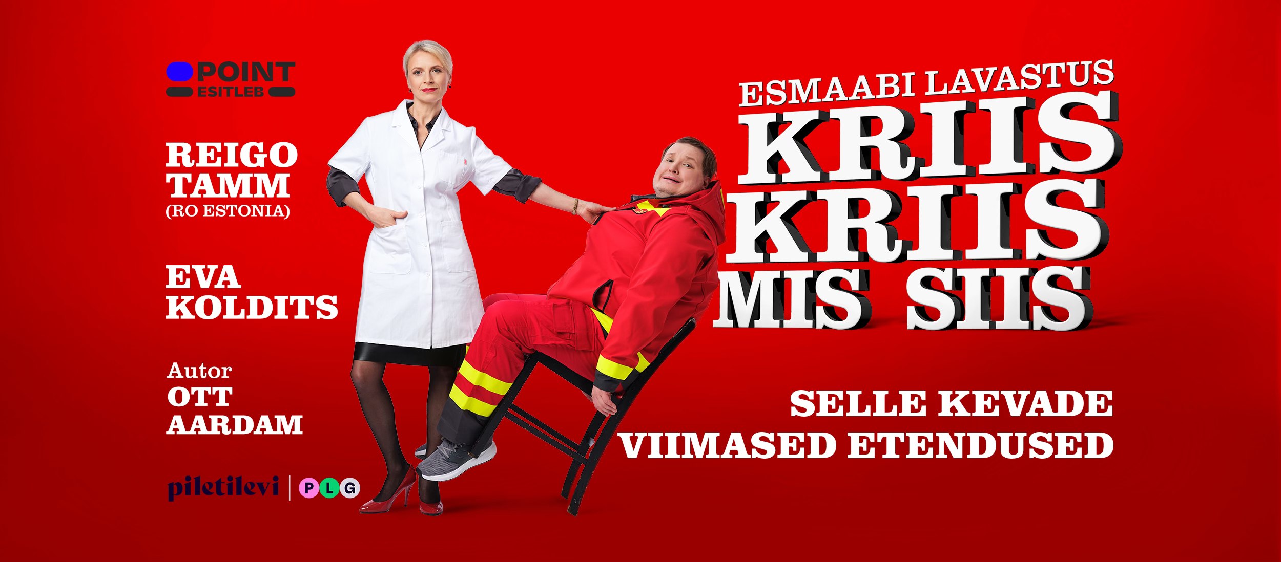 Reigo Tamm ja Eva Koldits esmaabilavastus KRIIS KRIIS MIS SIIS | Tallinn