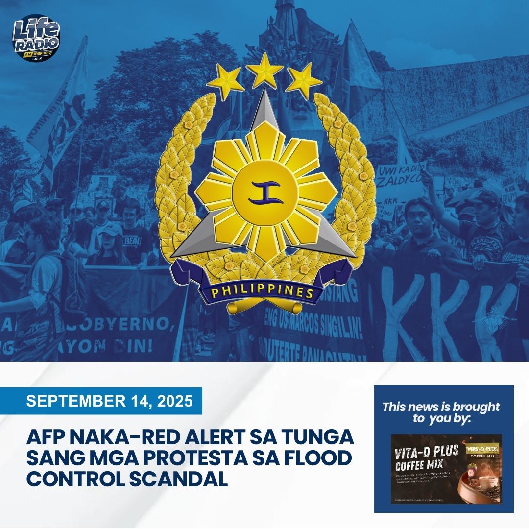 LIFE - AFP NAKA-RED ALERT SA TUNGA SANG MGA PROTESTA SA FLOOD CONTROL ...