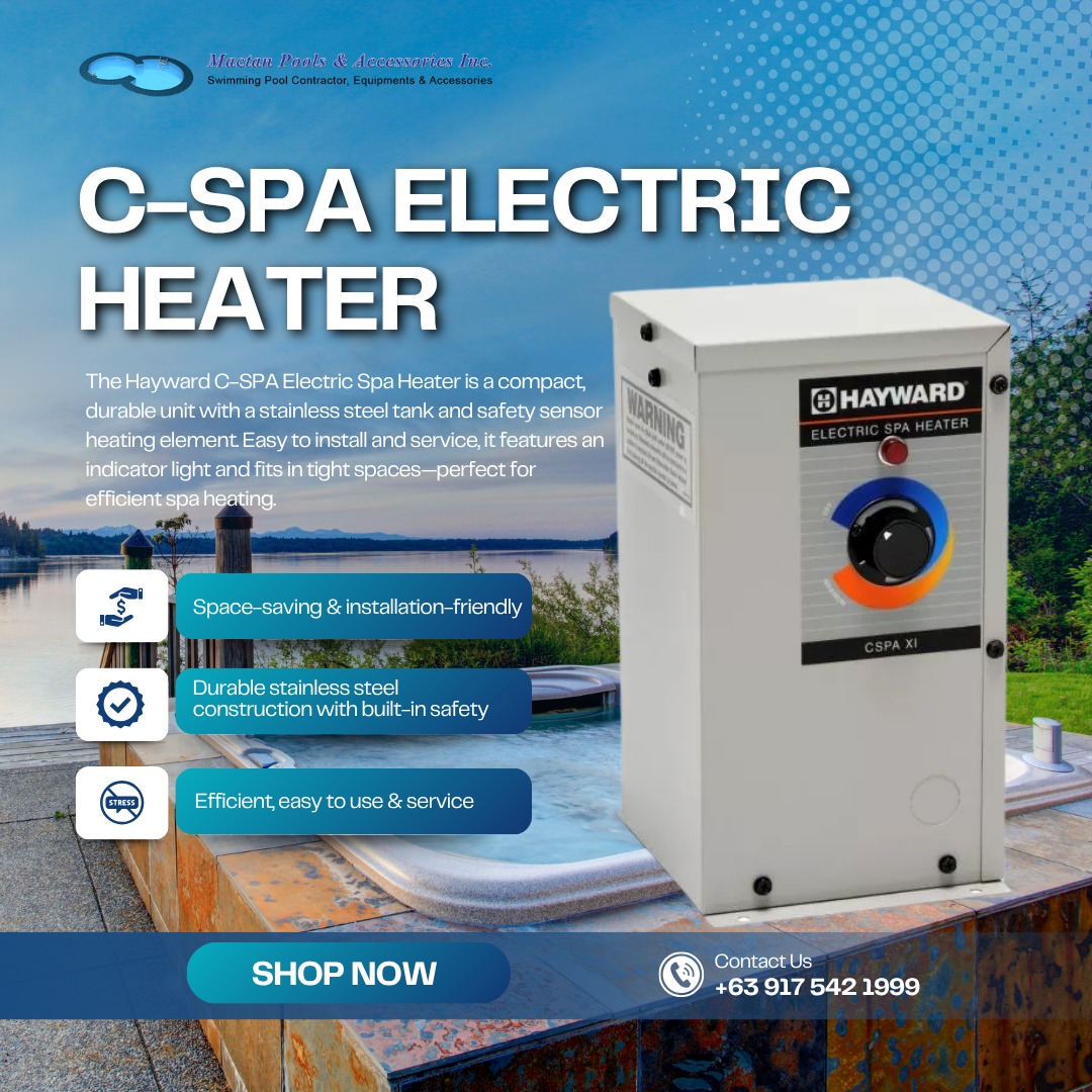 Mactan Pools - The Hayward C-SPA Electric Spa Heater is perfect for ...