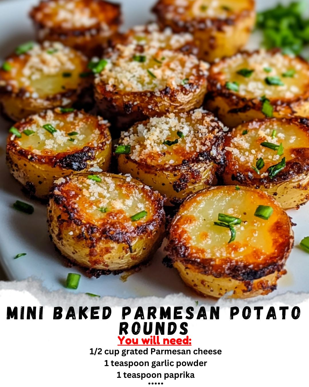 Recipe - Mini Baked Parmesan Potato Rounds Ingredients: 12 small ...