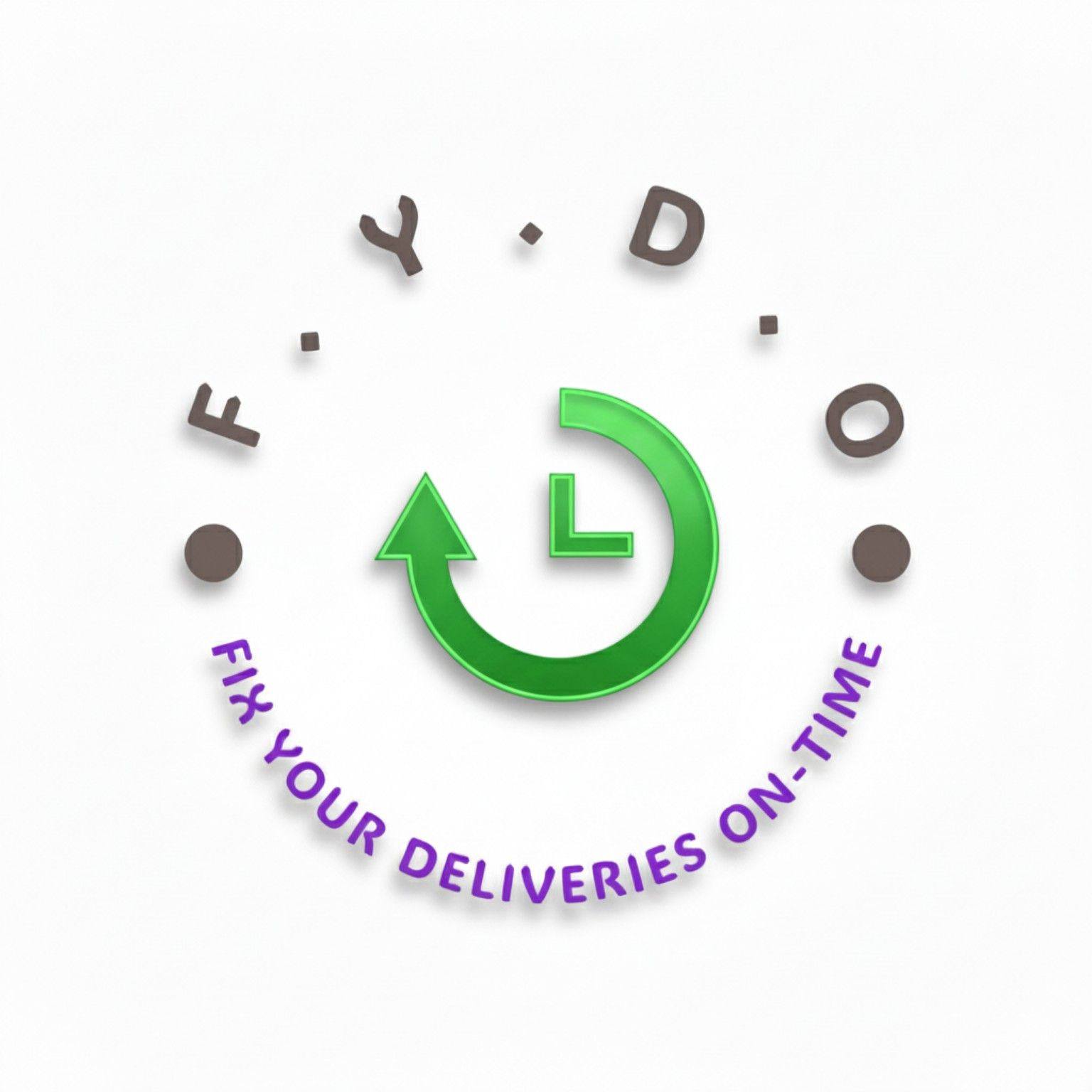 FYDO - Introducing F.Y.D.O - Fix Your Deliveries On-Time... | Facebook